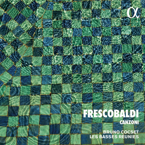 Frescobaldi / Cocset / Basses Reunies - Canzoni - Music CD