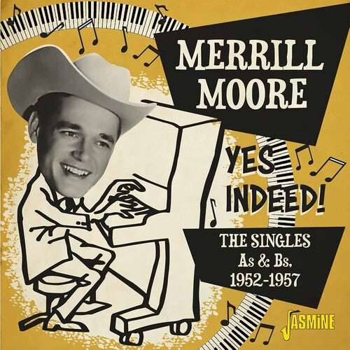 Moore,merrill - Yes Indeed: The Singles As & Bs 1952-1957 - Music CD