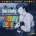 Dene,terry - Like A Baby: Complete Early Terry Dene 1957-1962 - Music CD