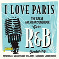I Love Paris: Great American Songbook Goes R&b - I Love Paris: Great American Songbook Goes R&b - Music CD