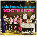 Lord Rockingham's Xi - Hoots Mon - Music CD