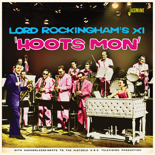 Lord Rockingham's Xi - Hoots Mon - Music CD