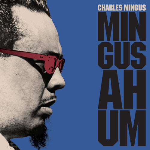 Charles Mingus - Mingus Ah Hum [180-Gram Blue  With Bonus Track]
