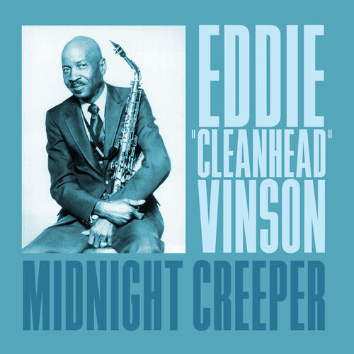 Vinson,eddie Cleanhead - Midnight Creeper - Music CD