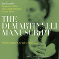 Di Martinelli Manuscript / Various - Di Martinelli Manuscript / Various - Music CD