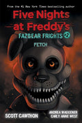 Cawthon,scott / West,carly Anne - Fetch Fazbear Frights - Books