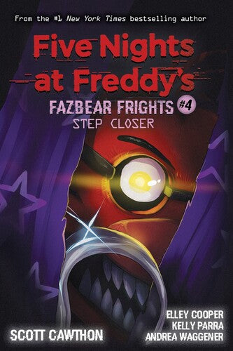 Cawthon,scott / Waggener,andrea - Step Closer Fazbear Frights - Books