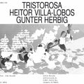 Villa-lobos / Herbig - Tristorosa - Music CD