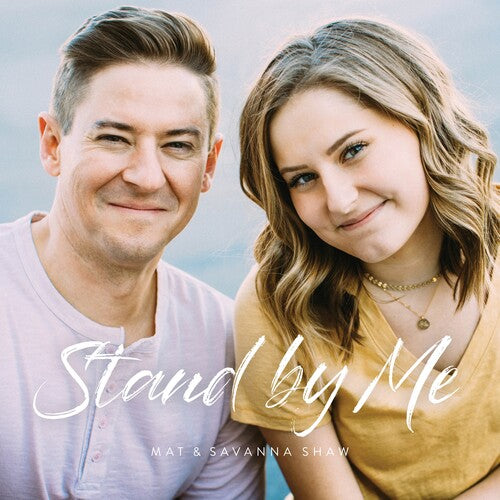 Shaw,mat / Shaw,savanna - Stand By Me - Music CD