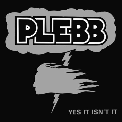 Plebb - Yes It Isn't It - Vinyl Record