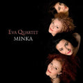 Eva Quartet - Minka - Music CD