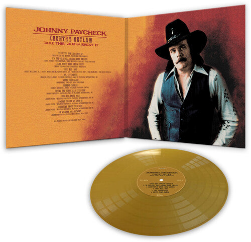 Johnny Paycheck - Country Outlaw - Take This Job & Shove It (Gold Vinyl)