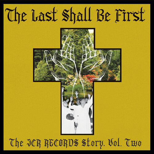 Last Shall Be First: The Jcr Records Story 2 / Var - Last Shall Be First: The Jcr Records Story 2 / Var - Vinyl Record