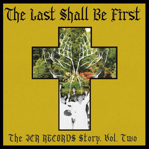 Last Shall Be First: The Jcr Records Story 2 / Var - Last Shall Be First: The Jcr Records Story 2 / Var - Music CD