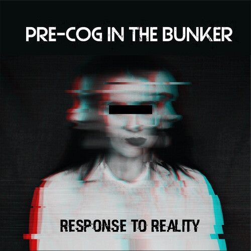Pre-cog In The Bunker - Response To Reality - Music CD