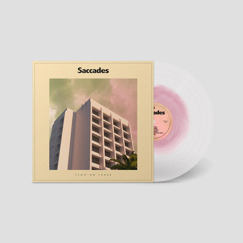 Saccades - Flowing Fades - Vinyl Record