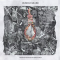Human Failure - Crown On The Head Of A King Of Mud - Vinyl Record