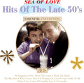 Sea Of Love - Hits Of The Late 50's - Music CD