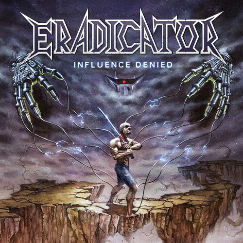 Eradicator - Influence Denied - Music CD