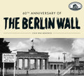 60th Anniversary Of The Berlin Wall: Cold / Var - 60th Anniversary Of The Berlin Wall: Cold / Var - Music CD