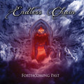 Endless Chain - Forthcoming Past - Music CD