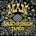Man - Anachronism Tango - Music CD