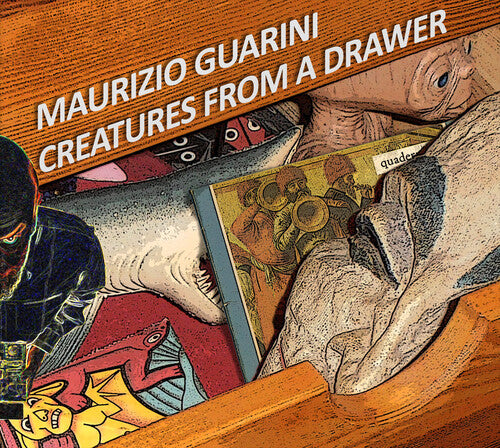 Guarini,maurizio - Creatures From A Drawer - Music CD