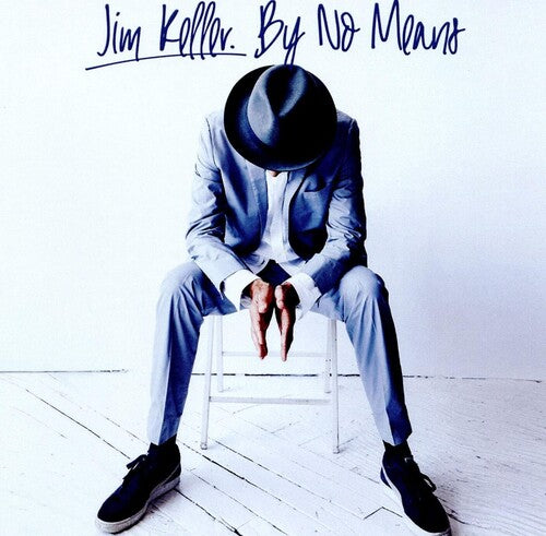 Keller,jim - By No Means - Music CD