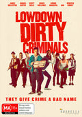 Lowdown Dirty Criminals - Lowdown Dirty Criminals - DVD