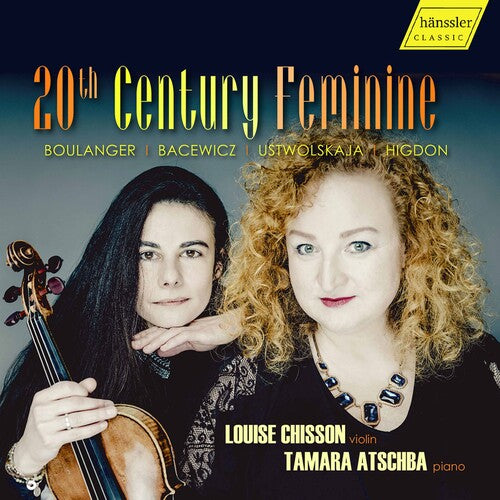 Bacewicz / Chisson / Atschba - 20th Century Feminine - Music CD