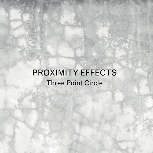 Three Point Circle - Proximity Effects - Music CD