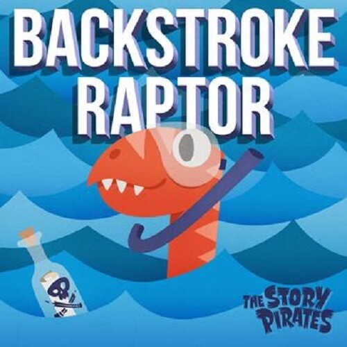 Story Pirates - Backstroke Raptor - Music CD
