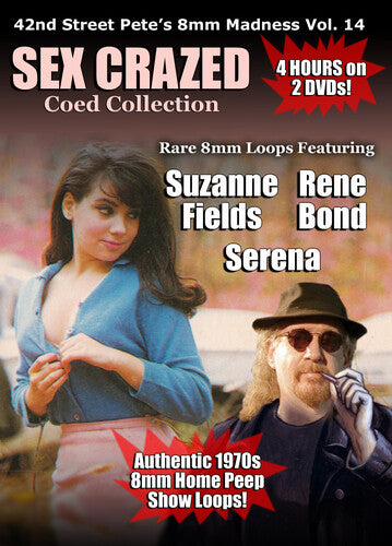 42nd Street Pete's Sex Crazed Coeds 8mm Loop - 42nd Street Pete's Sex Crazed Coeds 8mm Loop - DVD