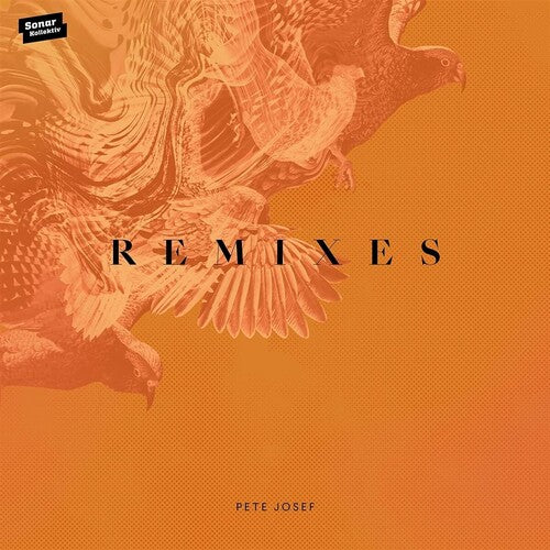 Josef,pete - Remixes - Vinyl Record