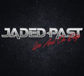 Jaded Past - Live & On The Edge - Music CD