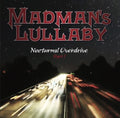 Madman's Lullaby - Nocturnal Overdrive Part 1 - Music CD