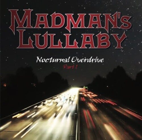 Madman's Lullaby - Nocturnal Overdrive Part 1 - Music CD
