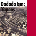 Yapoos - Dadada Ism - Vinyl Record