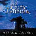 Celtic Thunder - Myth & Legends - Music CD