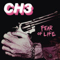 CH3 - Fear Of Life