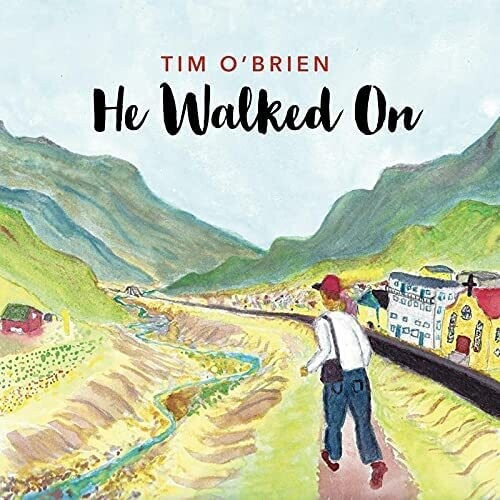 O'brien,tim - He Walked On - Music CD