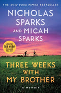 Sparks,nicholas / Sparks,micah - Three Weeks With My Brother - Books
