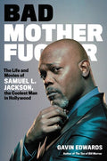 Edwards,gavin - Bad Motherfucker - Books