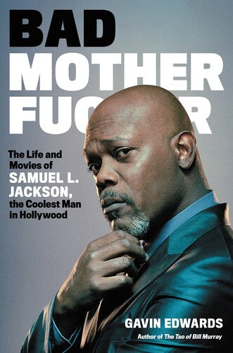 Edwards,gavin - Bad Motherfucker - Books