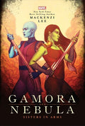 Lee,mackenzi / Frison,jenny - Gamora And Nebula - Books