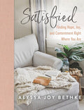 Bethke,alyssa Joy - Satisfied - Books