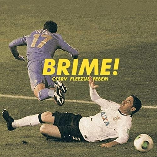 Cesrv Febem Fleezus - Brime - Vinyl Record