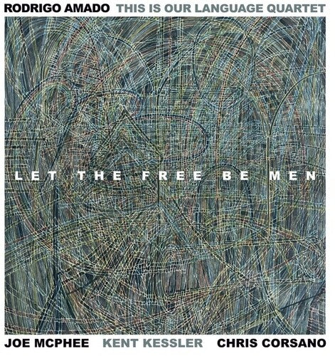 Amado,rodrigo - Let The Free Be Men - Music CD