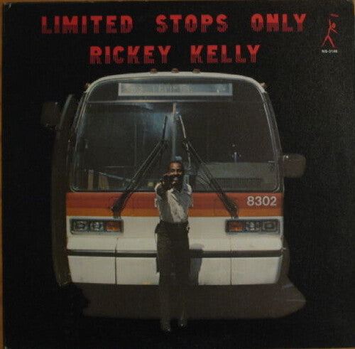 Kelly,rickey - Limited Stops Only - Vinyl Record