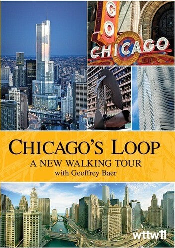 Chicago's Loop: A New Walking Tour - Chicago's Loop: A New Walking Tour - DVD
